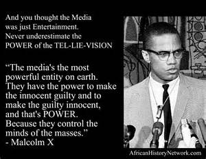 Malcolm and Media